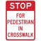 Brady Traffic Sign, 24 in H, 18 in W, Aluminum, Rectangle, English, 115586 115586 - alternate 1